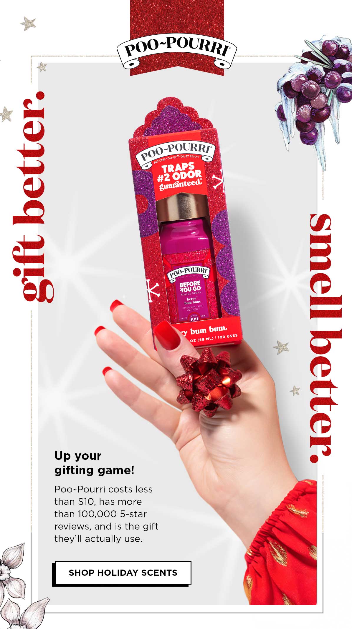 Gift better. Smell better.