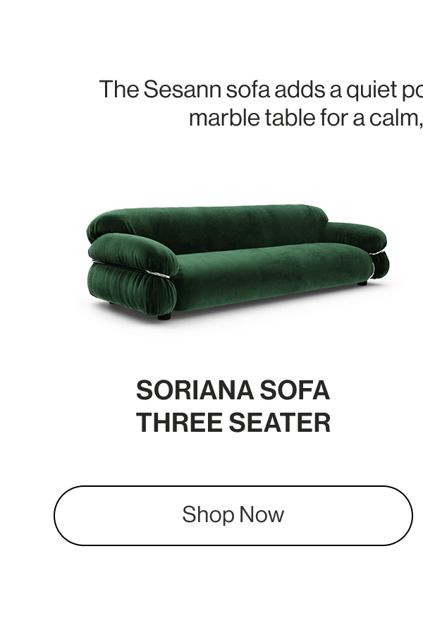 The Sesann sofa adds a quiet pop of color, grounded by the Kaia marble table for a calm, composed living room. - Soriana Sofa Three Seater - Shop Now