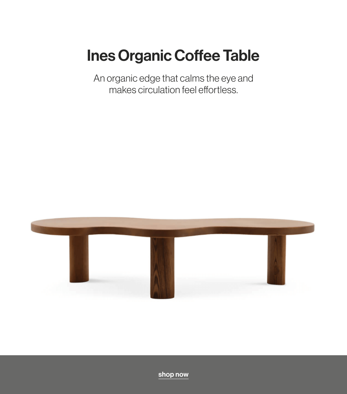 Ines Organic Coffee Table - An organic edge that calms the eye and makes circulation feel effortless. - Shop now