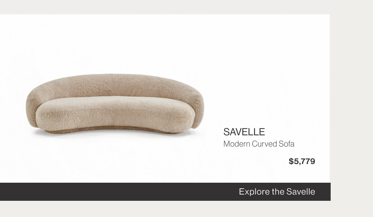 Savelle Modern Curved Sofa - $5,779 - Explore the Savelle