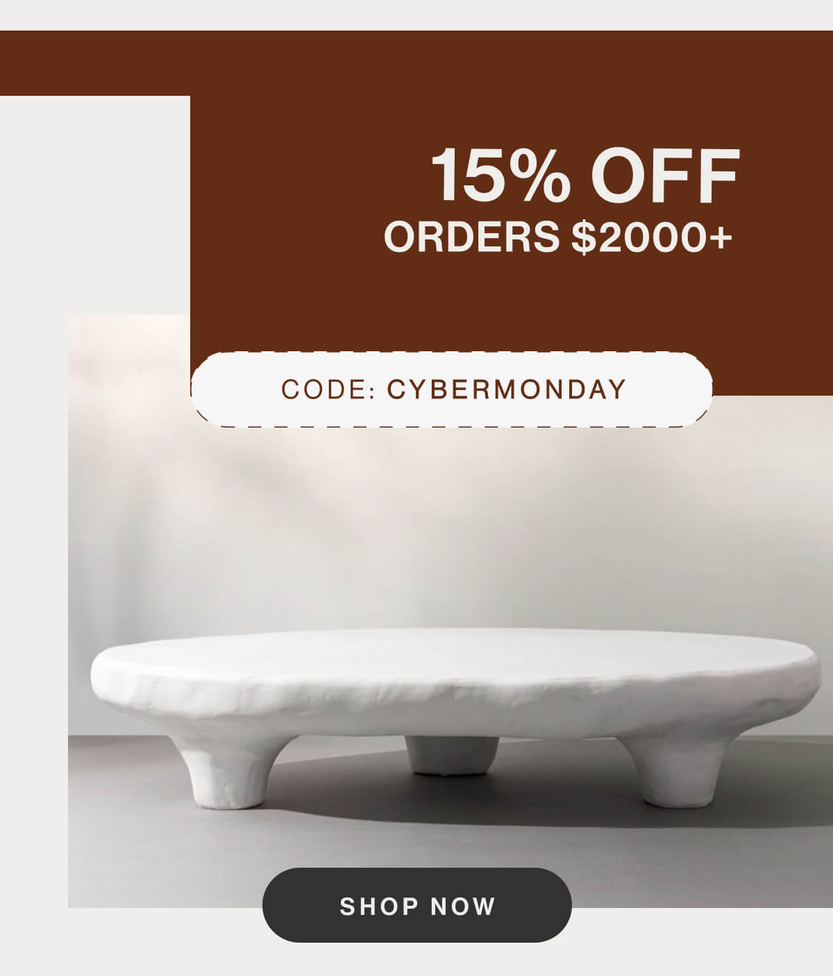 15% off orders $2000+ - Code: CYBERMONDAY - Shop Now
