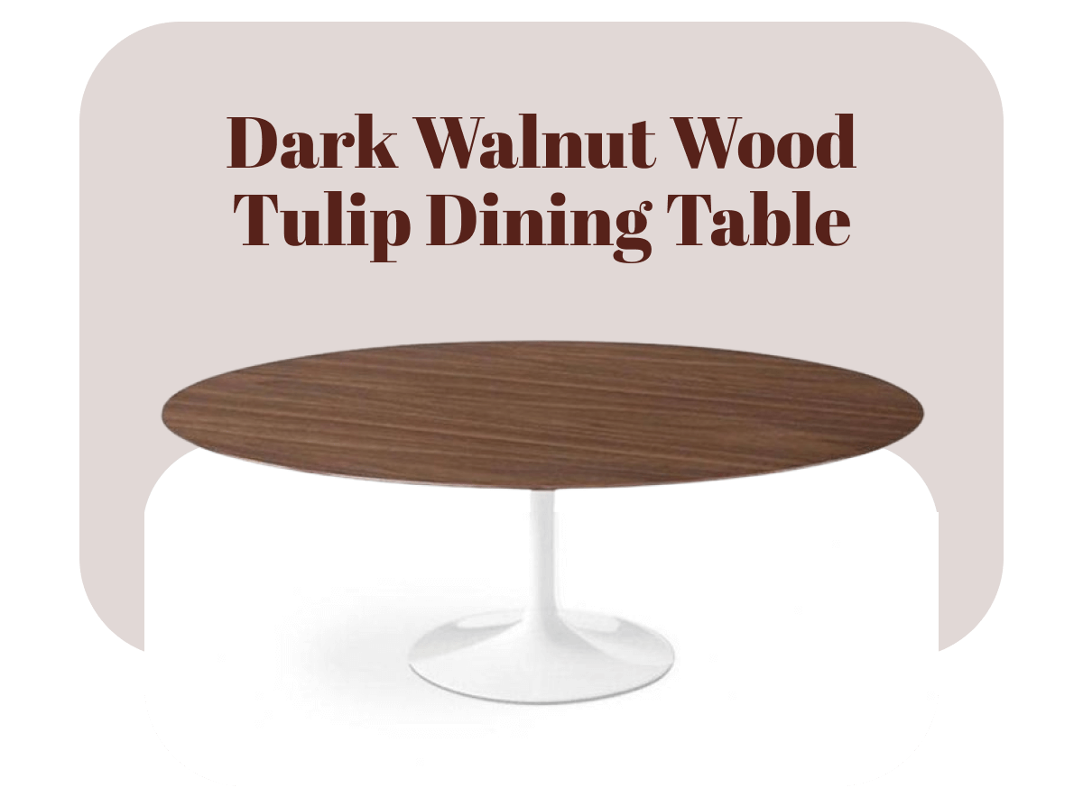 Dark Walnut Wood Tulip Dining Table