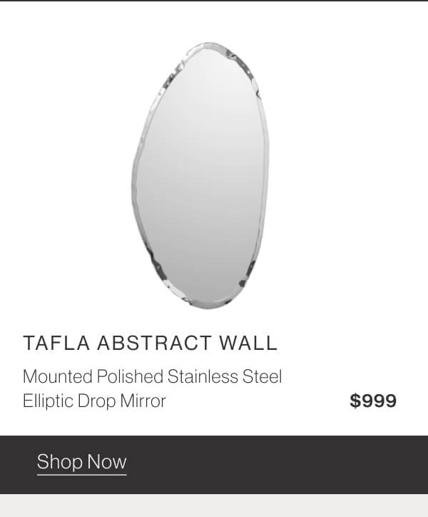 Tafla Abstract Wall Mounted Polished Stainless Steel Elliptic Drop Mirror - $999 - Shop Now