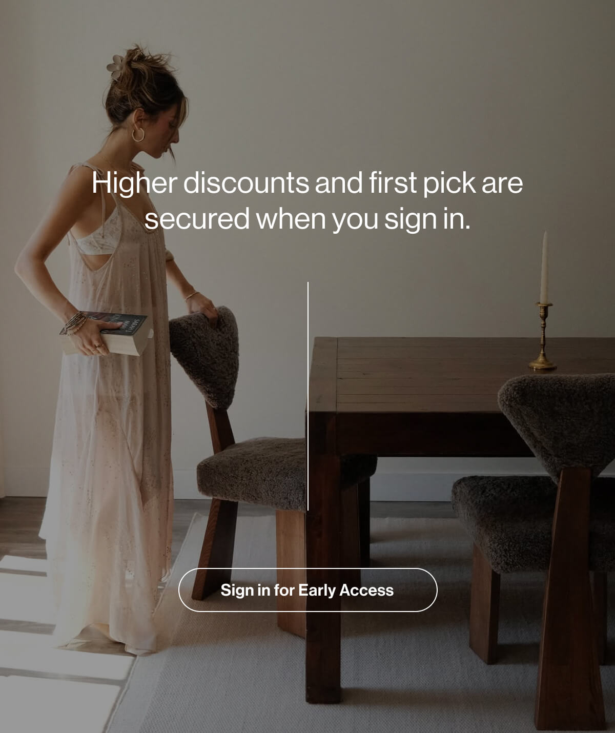 Higher discounts and first pick are secured when you sign in. - Sign in for Early Access