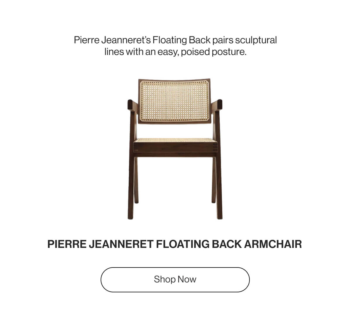 Pierre Jeanneret's Floating Back pairs sculptural lines with an easy, poised posture. - Pierre Jeanneret Floating Back Armchair - Shop Now