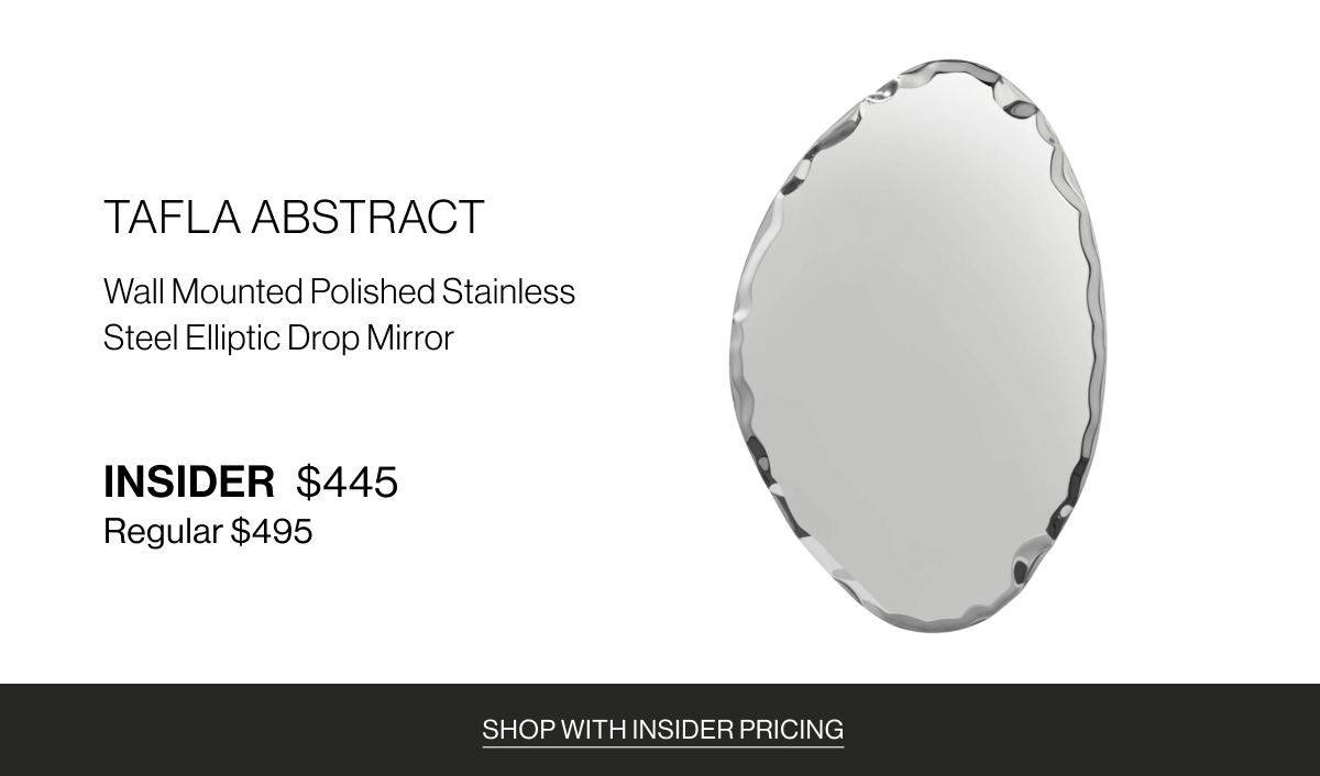 Tafla Abstract Wall Mounted Polished Stainless Steel Elliptic Drop Mirror - Insider $445- Regular $495 - Shop with Insider Pricing