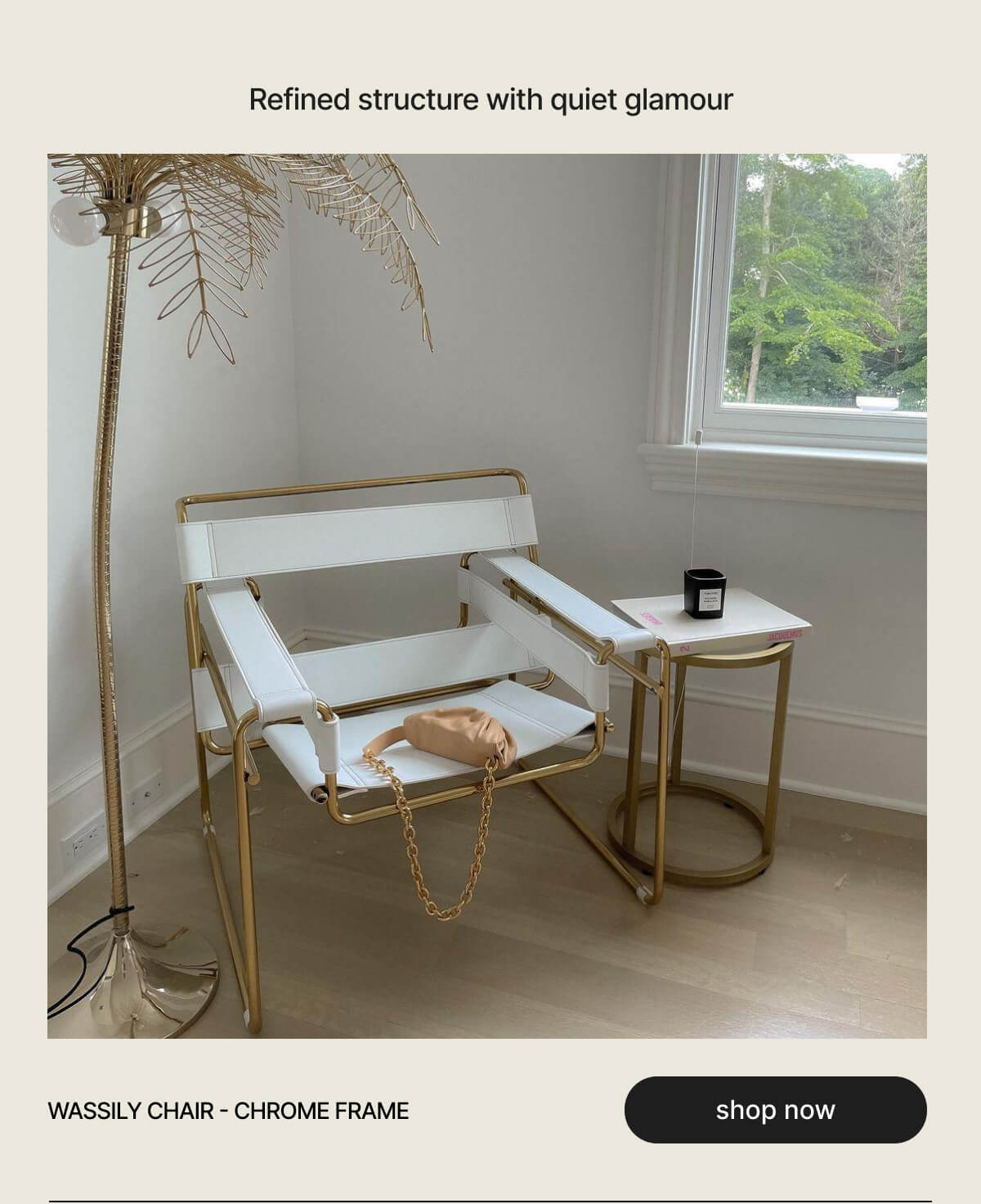 Refined structure with quiet glamour - WASSILY CHAIR - CHROME FRAME - shop now