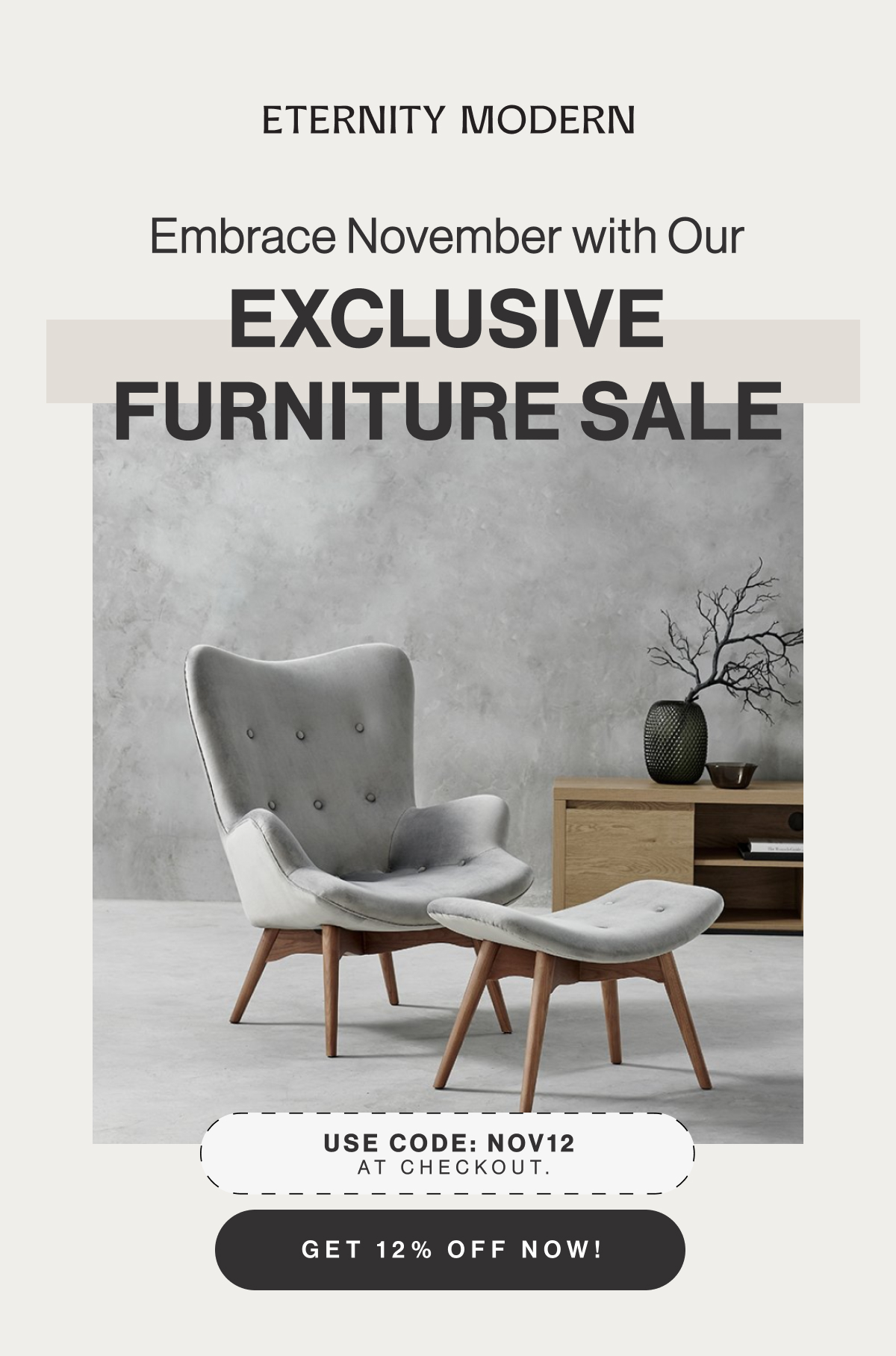 Embrace November with Our Exclusive Furniture Sale - Use code: NOV12 at checkout. - Get 12% Off Now!