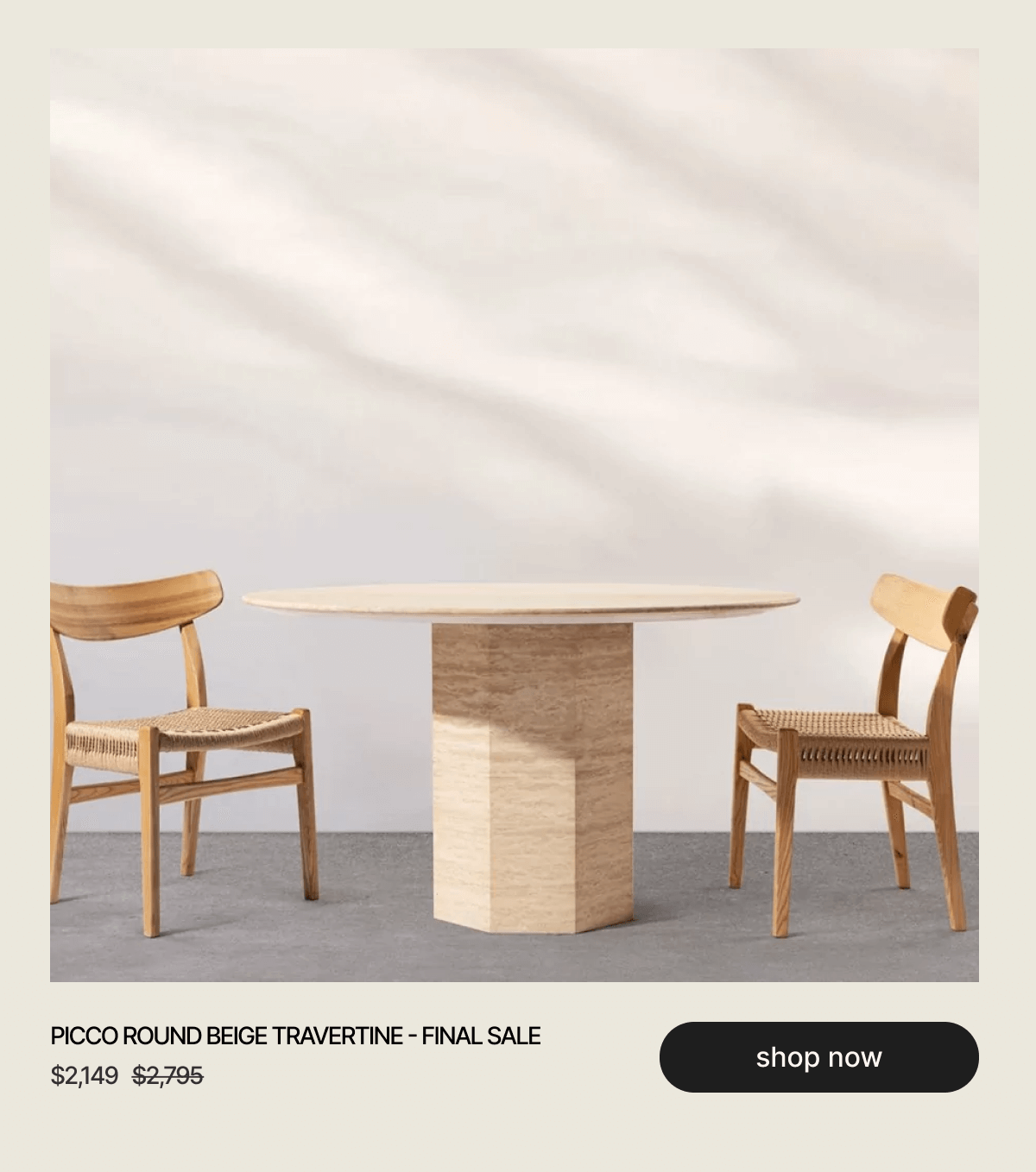 PICCO ROUND BEIGE TRAVERTINE - FINAL SALE - $2,149 - $2,795 - shop now