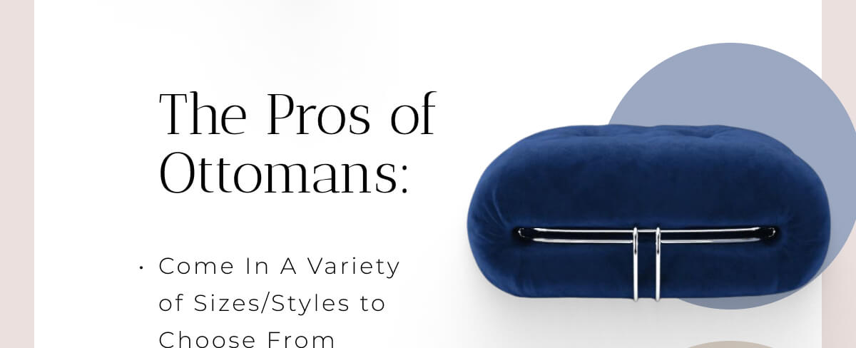 The Pros of Ottomans:
