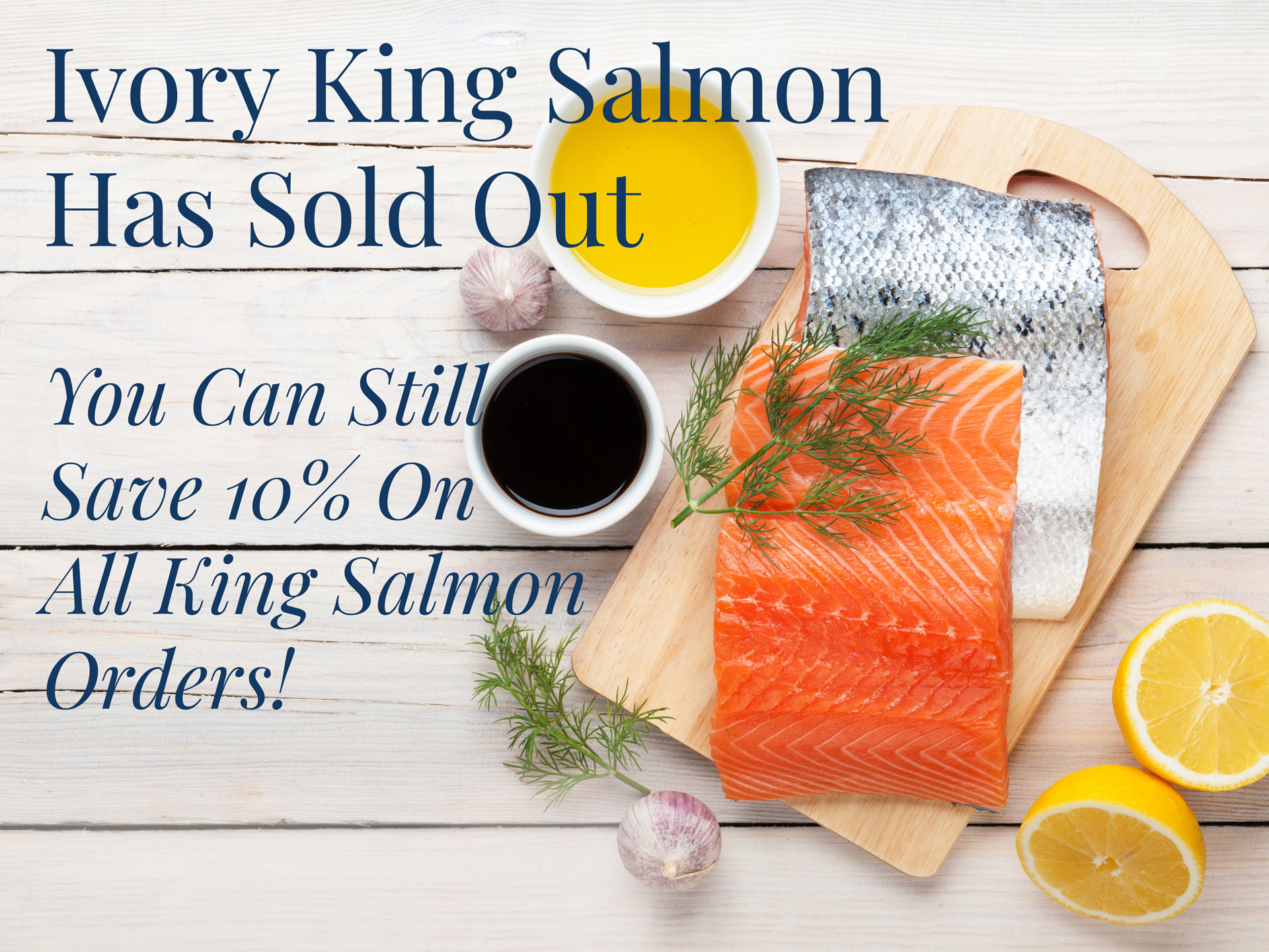 Today Only, Save 10 on Wild Alaska King Salmon! Sizzlefish