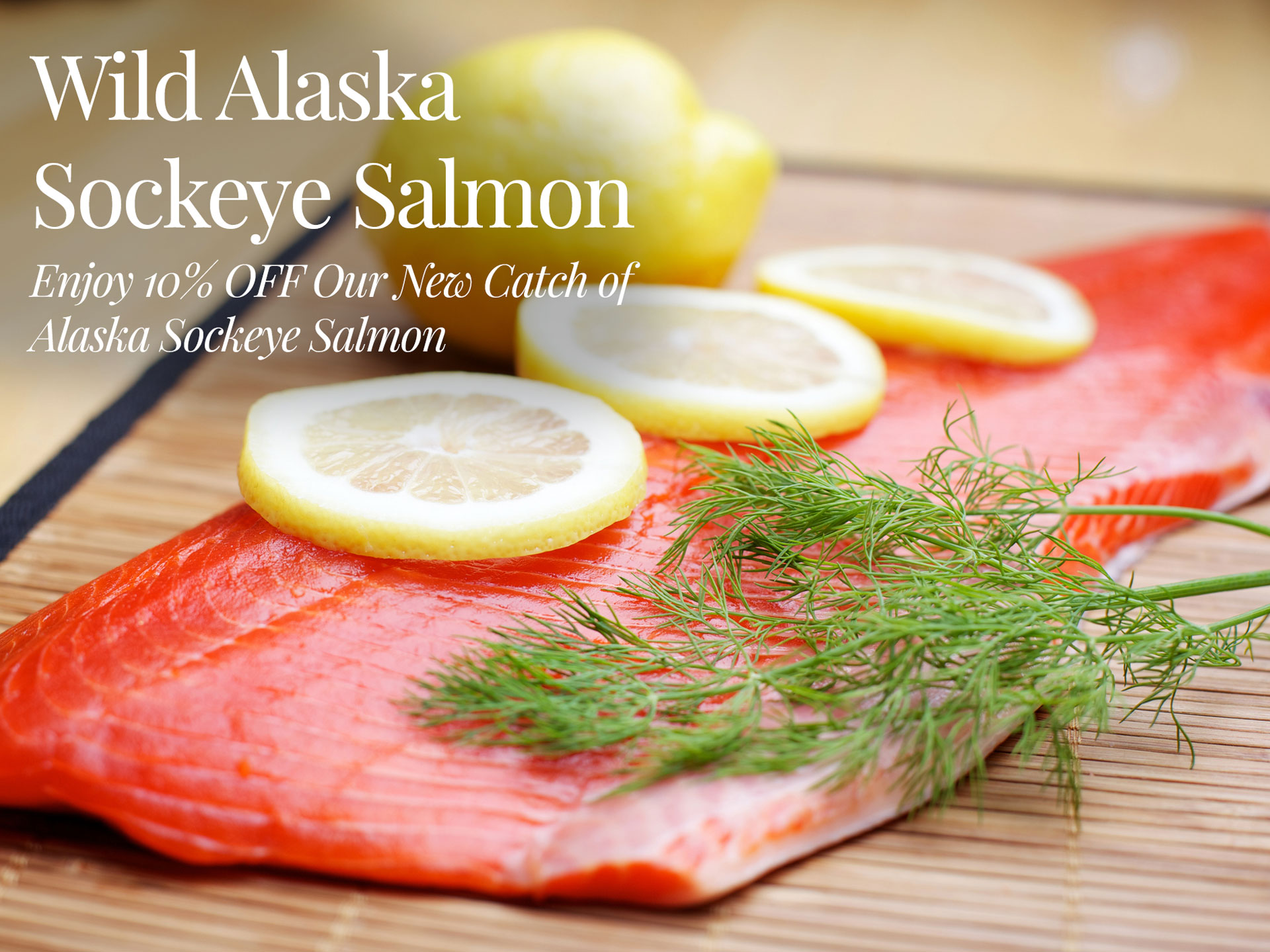 Just In New Catch of Wild Sockeye Salmon! Sizzlefish