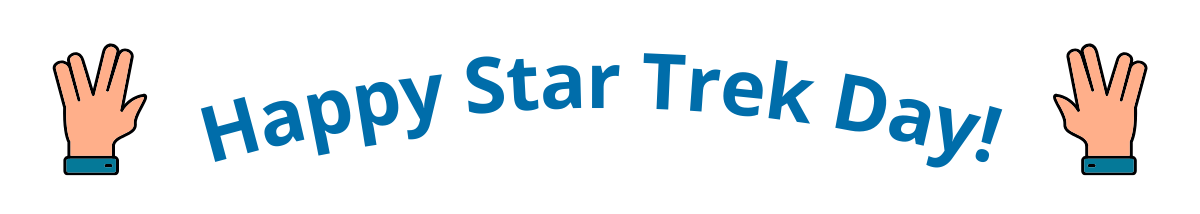 Happy Star Trek Day!