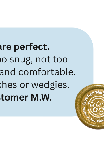 Perfect customer MW's 5-star wedgie-free review - Athletic fit Bandits