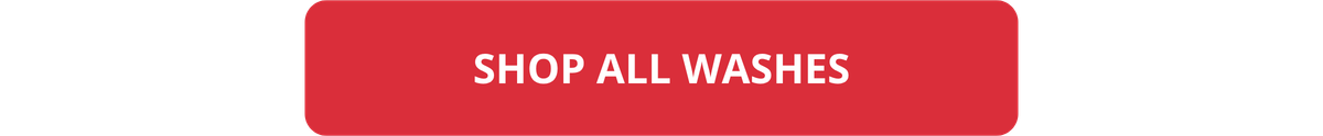 SHOP ALL WASHES