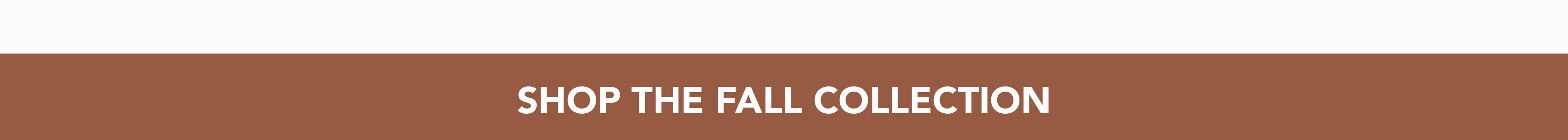Shop our new Fall '26 collection