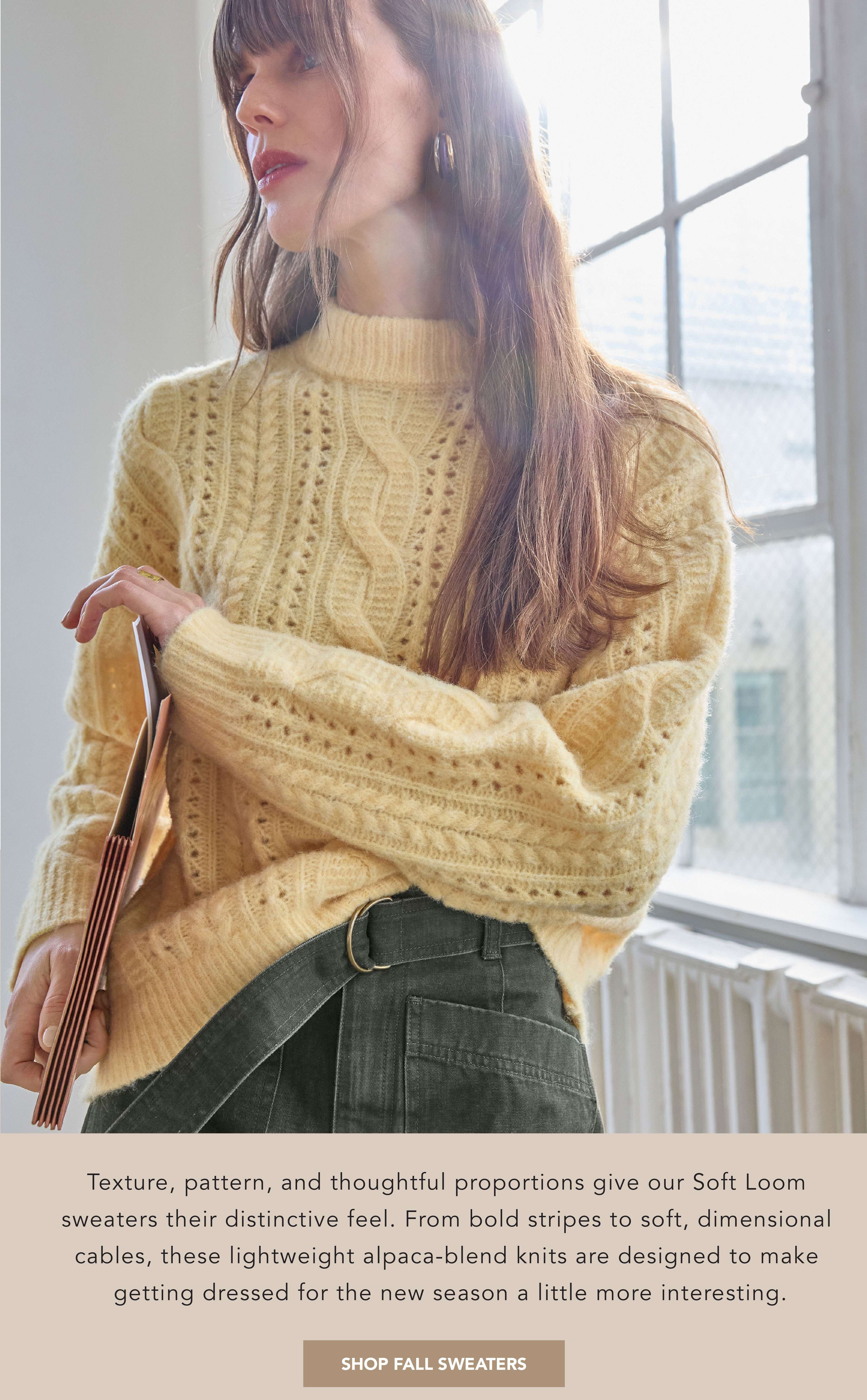Shop our new Soft Loom Sweaters