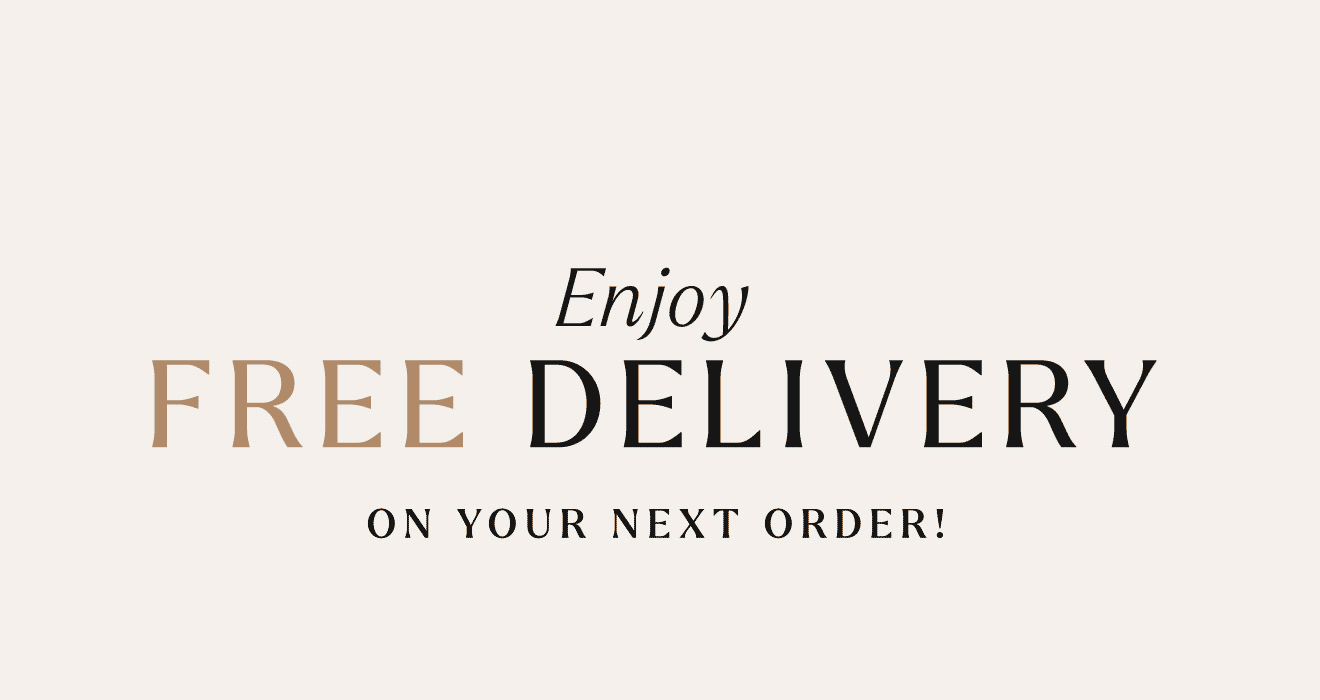 Free delivery on your next order