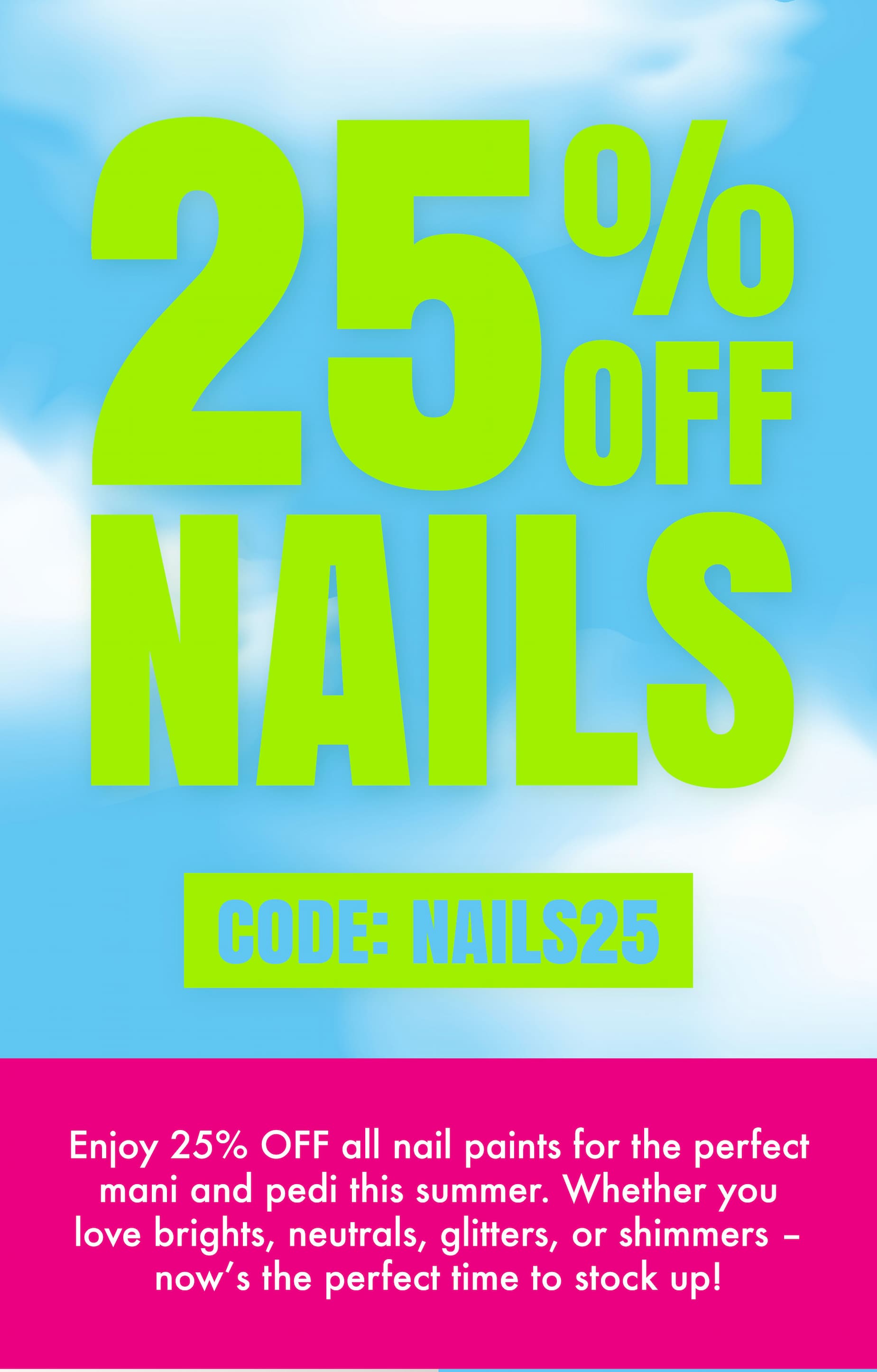 25% OFF NAILS