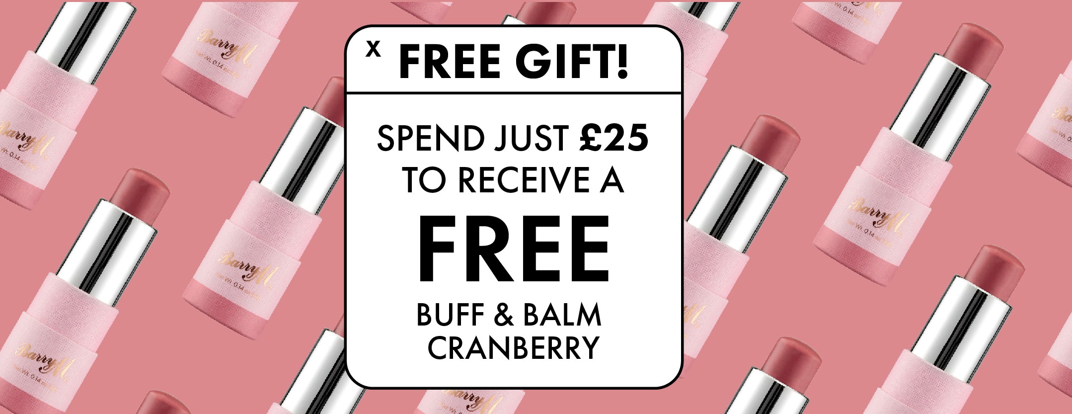 Free Gift When You Spend £25