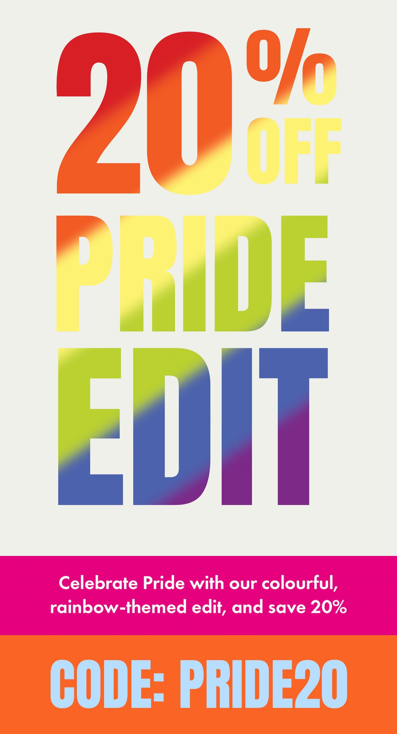 20% OFF Pride Edit