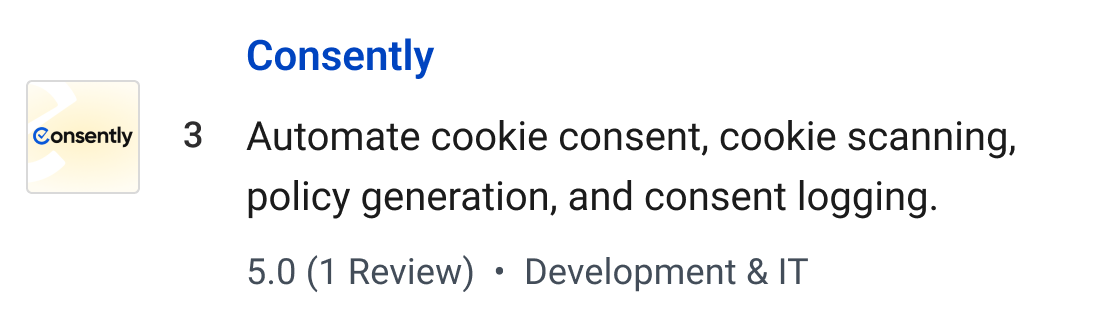 Consently: Automate cookie consent, cookie scanning, policy generation, and consent logging.