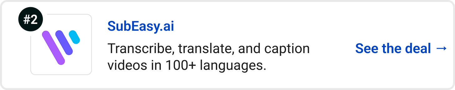 SubEasy.ai - Transcribe, translate, and caption videos in 100+ languages. See the deal →