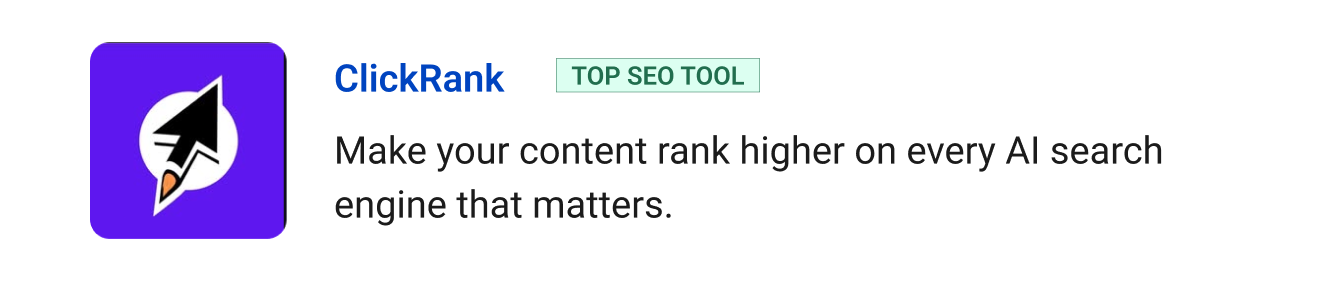 Top SEO tool: ClickRank - Make your content rank higher on every AI search engine that matters.