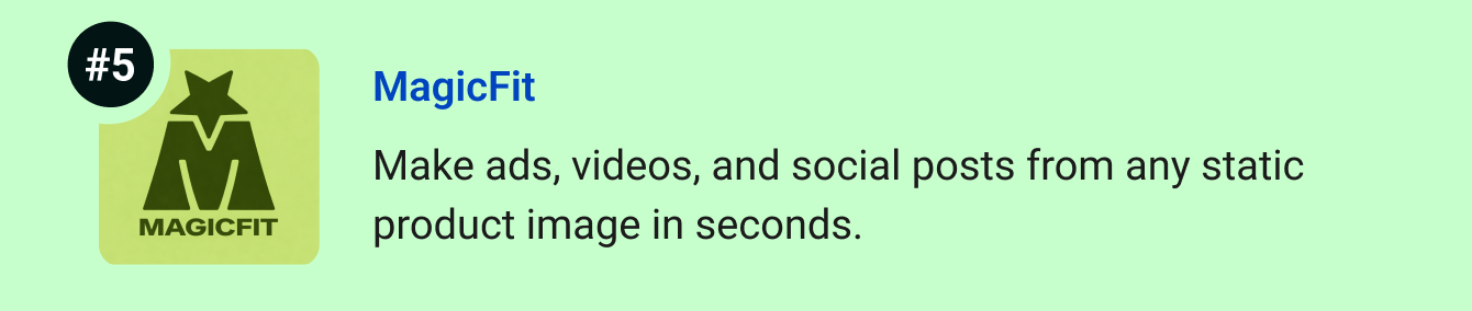 MagicFit - Make ads, videos, and social posts from any static product image in seconds.