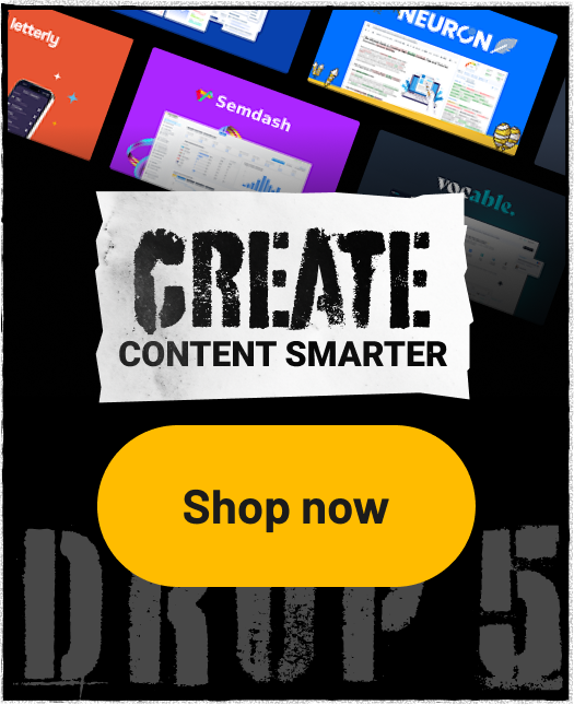 Drop 5: Create content smarter