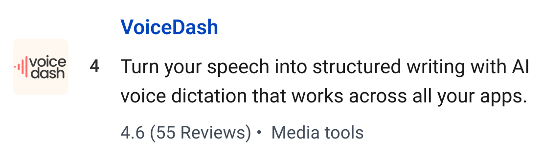 VoiceDash: Turn your speech into structured writing with AI voice dictation that works across all your apps.