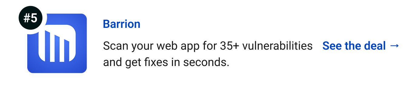 Barrion - Scan your web app for 35+ vulnerabilities and get fixes in seconds. See the deal →