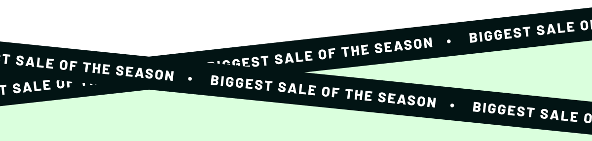 Biggest Sale of the Season