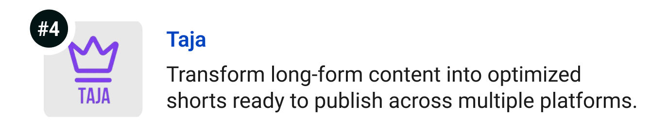 Taja - Transform long-form content into optimized shorts ready to publish across multiple platforms.