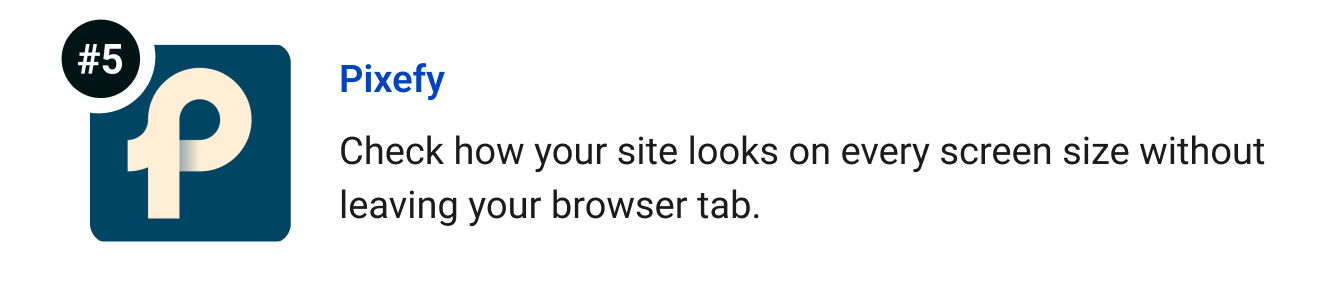 Pixefy - Check how your site looks on every screen size without leaving your browser tab.
