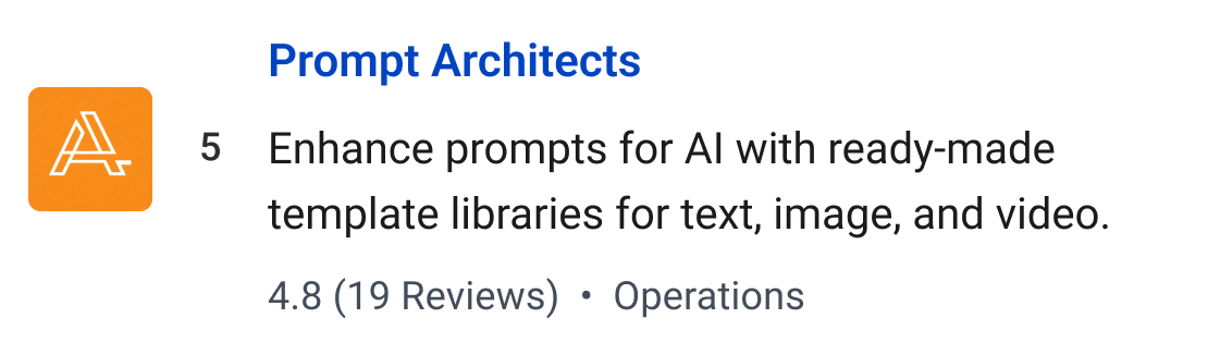 Prompt Architects: Enhance prompts for AI with ready-made template libraries for text, image, and video.