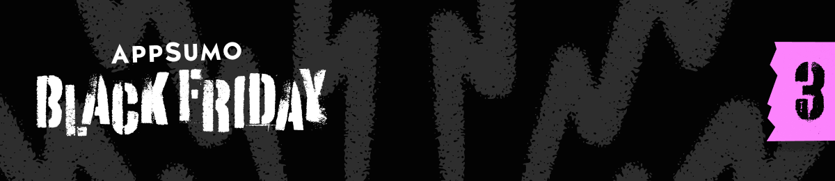 AppSumo Black Friday: 3 hours left