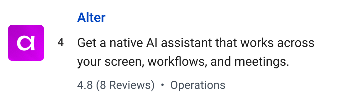 Alter: Get a native AI assistant that works your screen, workflows, and meetings.