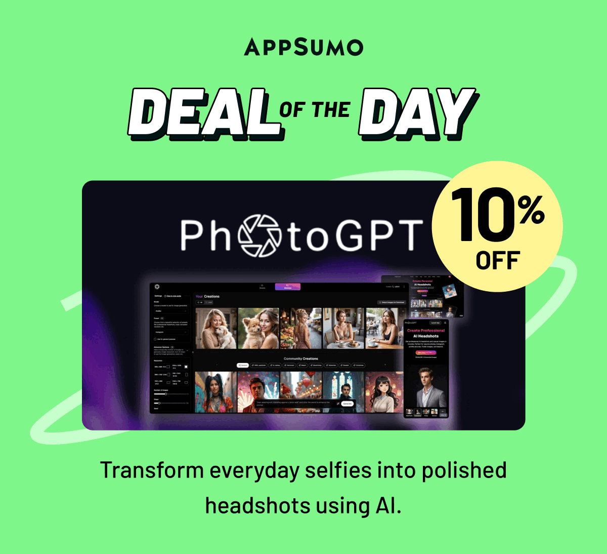 Deal of the Day: PhotoGPT AI. Transform everyday selfies into polished headshots using AI