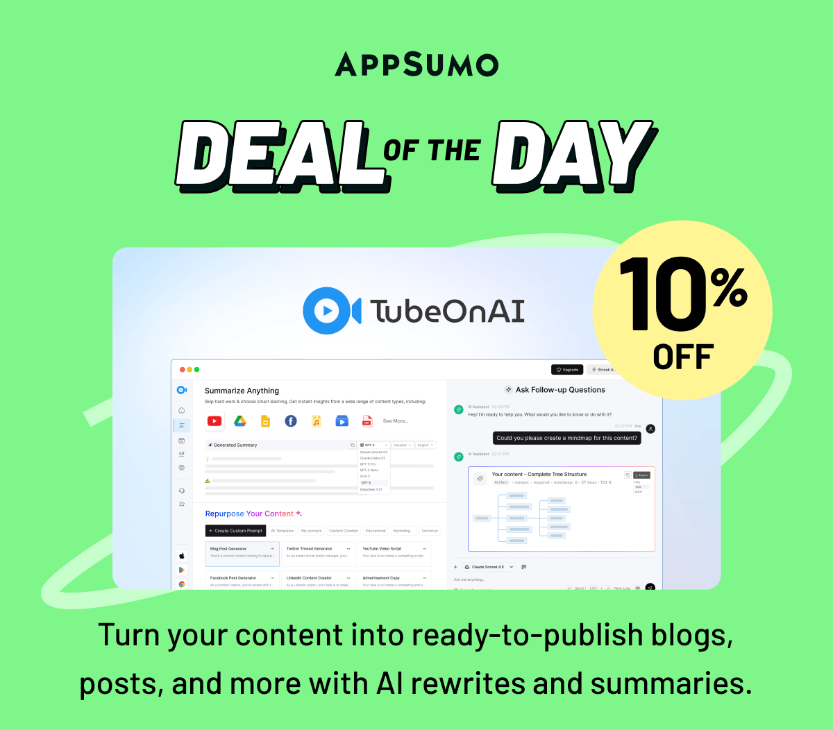 Deal of the day: TubeOnAI: Turn your content into ready-to-publish blogs, posts, and more with AI rewrites and summaries.
