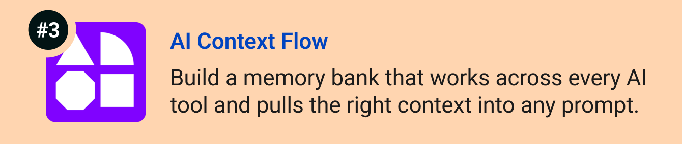 AI Context Flow - Build a memory bank that works across every AI tool and pulls the right context into any prompt automatically.
