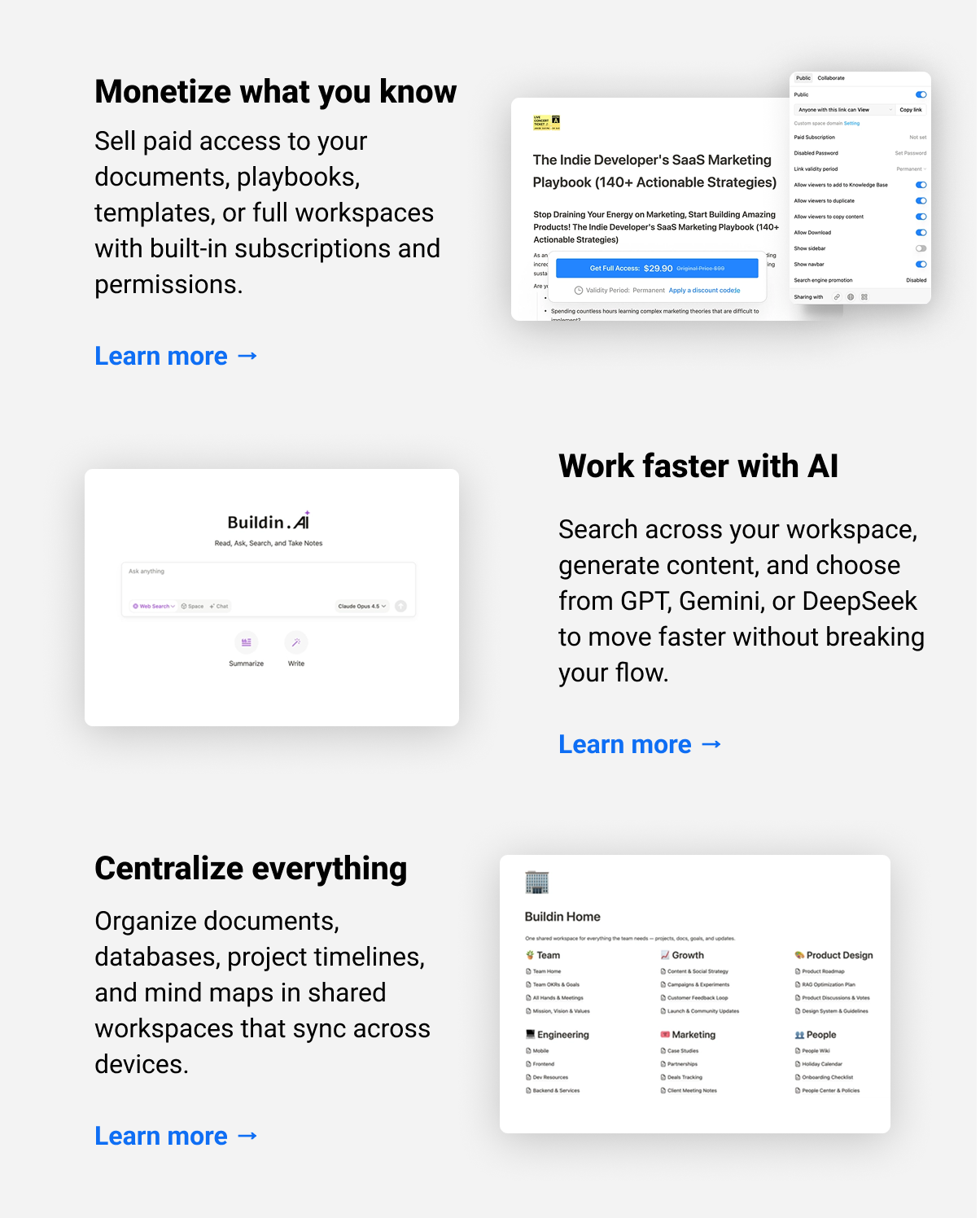 Monetize what you know Sell paid access to your documents, playbooks, templates, or full workspaces with built-in subscriptions and permissions.  Learn more → Work faster with AI Search across your workspace, generate content, and choose from GPT, Gemini, or DeepSeek to move faster without breaking your flow.  Learn more → Centralize everything Organize documents, databases, project timelines, and mind maps in shared workspaces that sync across devices.  Learn more →