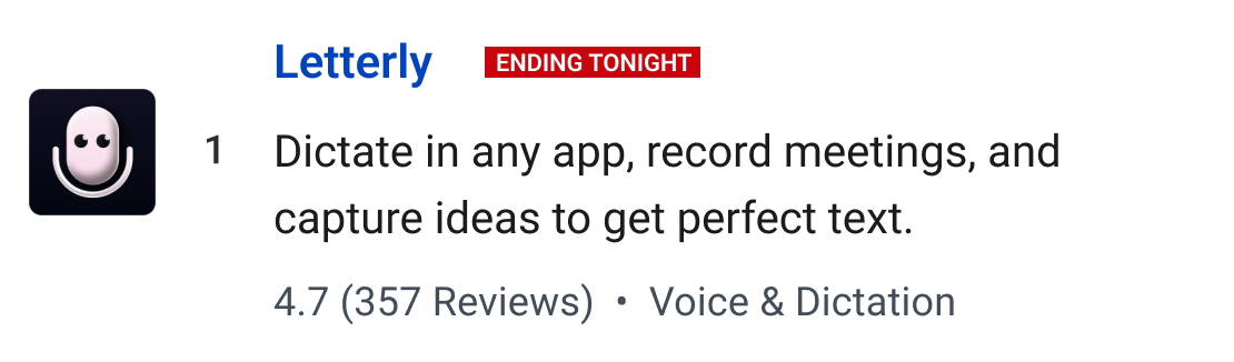 Letterly (ending tonight): Dictate in any app, record meetings, and capture ideas to get perfect text.
