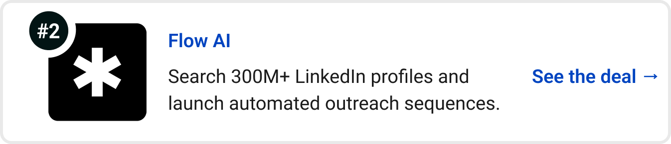 Flow AI - Search 300M+ LinkedIn profiles and launch automated outreach sequences. See the deal →