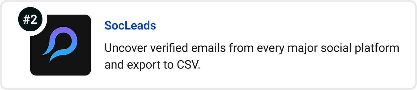 SocLeads - Uncover verified emails from every major social platform and export to CSV.