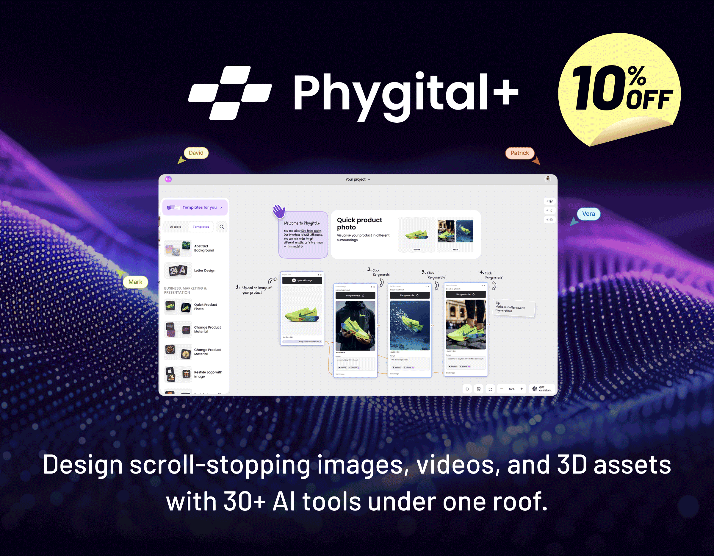 Phygital+: Leaving soon. Gone tomorrow - Design scroll-stopping images, videos, and 3D assets with 30+ AI tools under one roof.