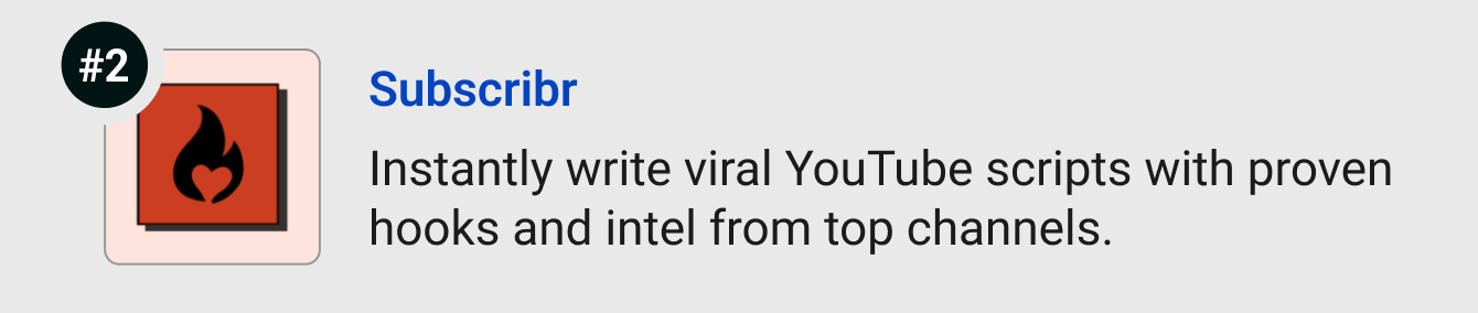 Subscribr - Instantly write viral YouTube scripts with proven hooks and intel from top channels. 