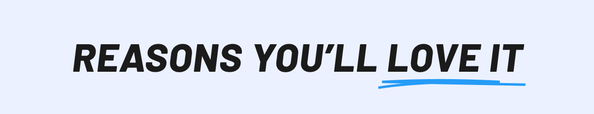 Reasons you'll love it