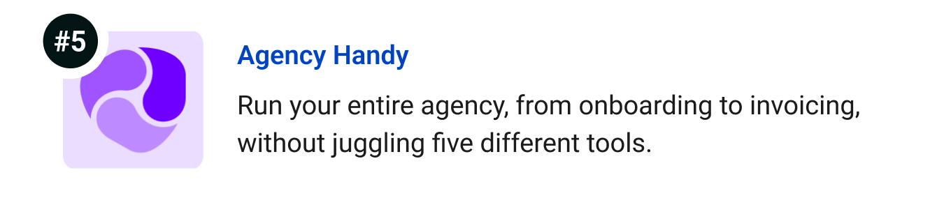 Agency Handy - Run your entire agency, from onboarding to invoicing, without juggling five different tools together.