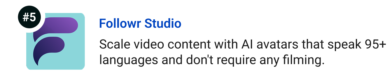 Followr Studio - Scale video content with AI avatars that speak 95+ languages and don't require any filming.